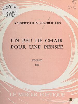 cover image of Un peu de chair pour une pensée